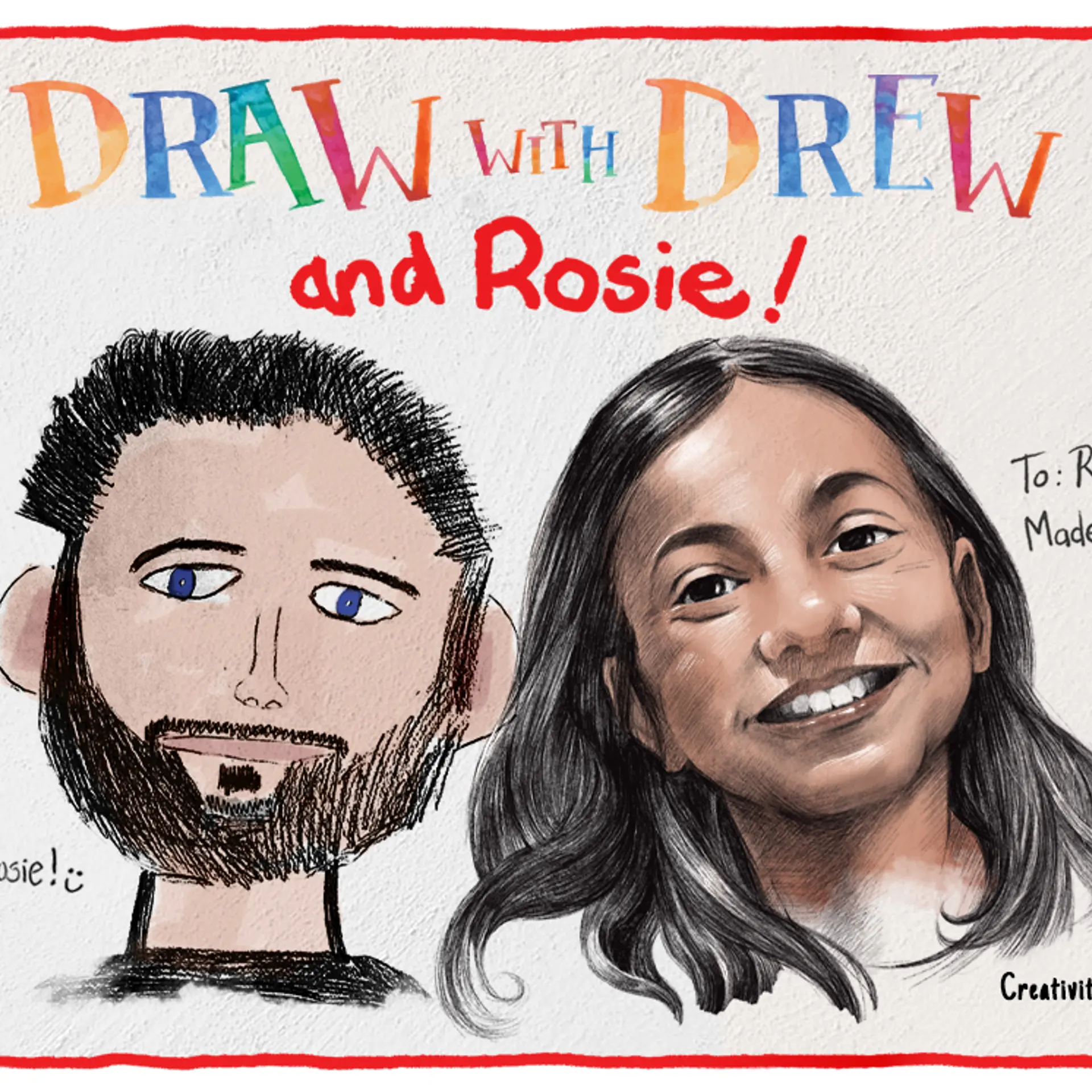 Draw with Drew and Rosie