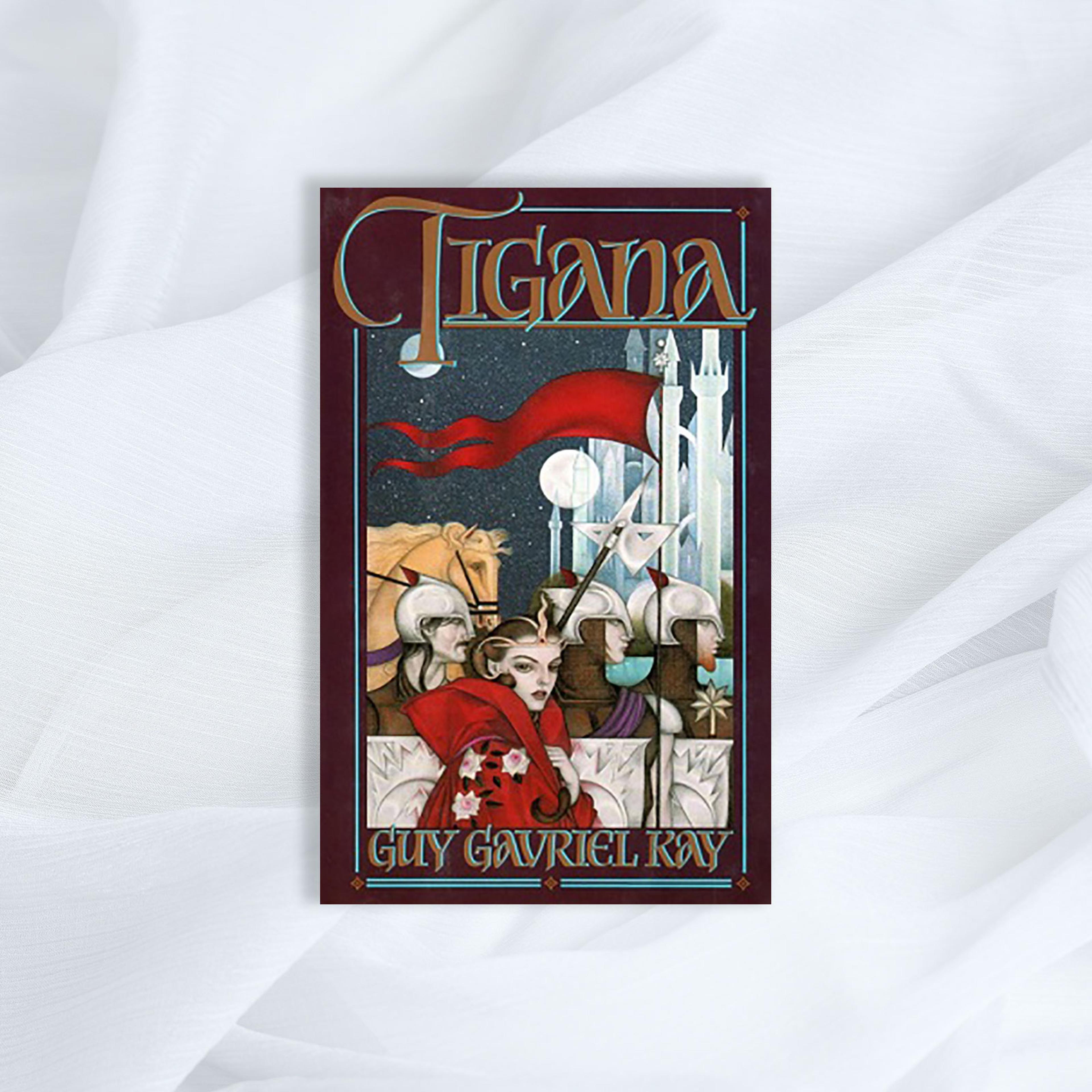 Tigana Guy Gavriel Kay