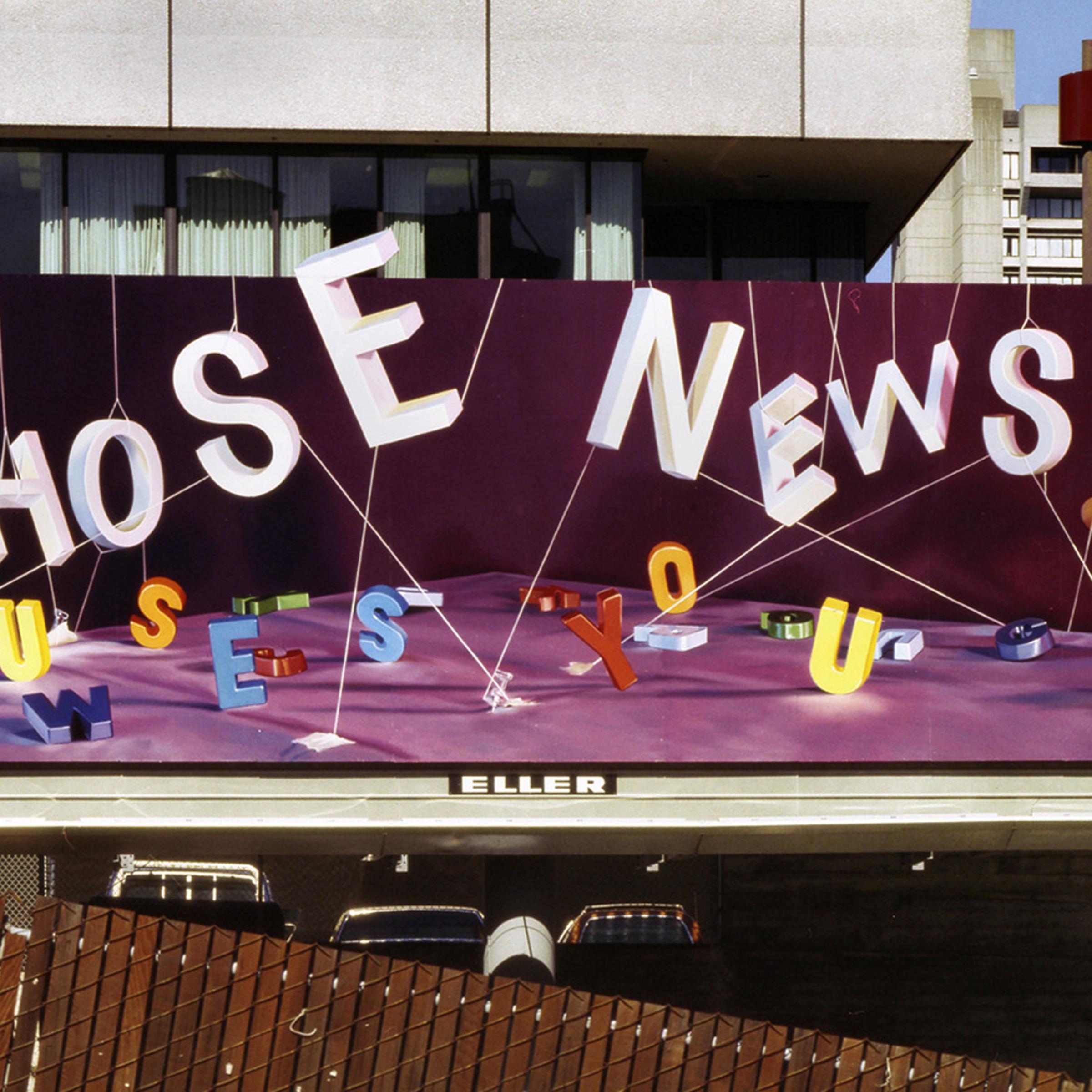 <i>Whose News</i>, Billboard, Oil Painting Produced by Eller Outdoor Advertising, 14’ x 48’, San Francisco, California, 1980