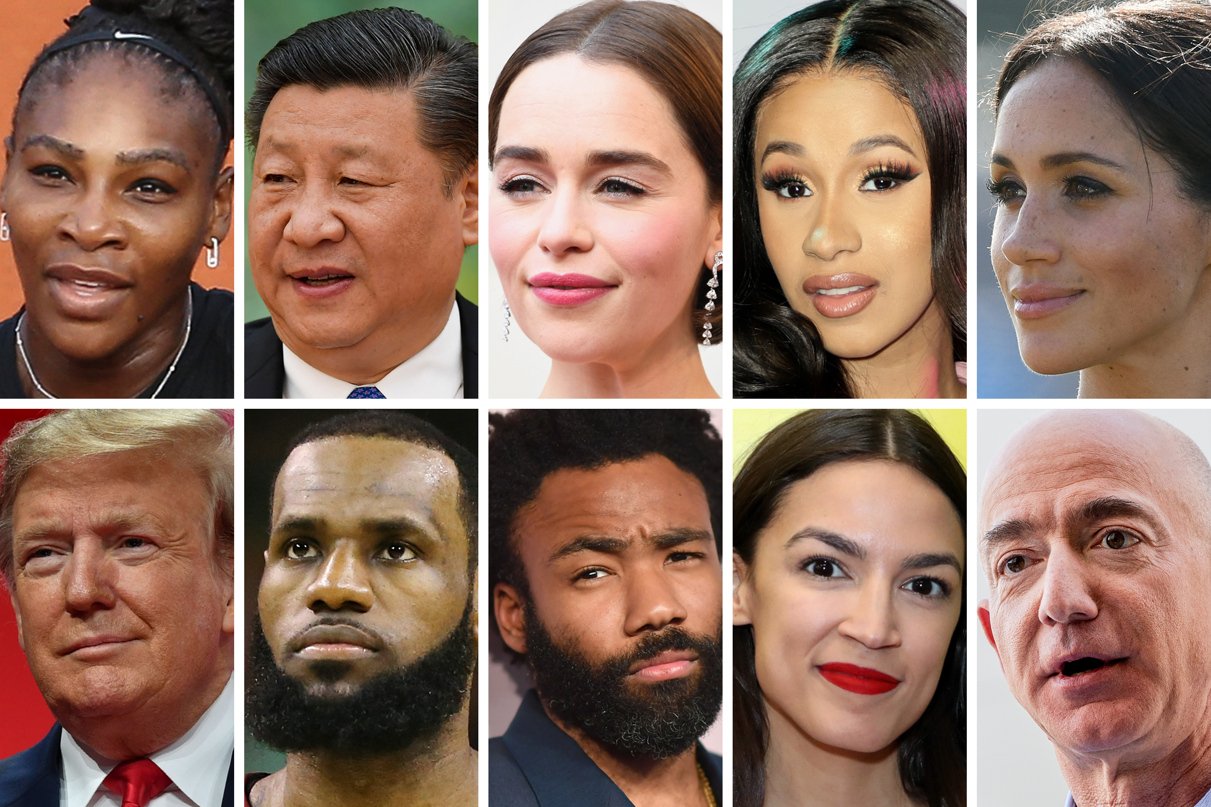 Serena Williams, Xi Jinping, Emilia Clarke, Cardi B, Meghan Markle, Donald Trump, Lebron James, Donald Glover, Alexandria Ocasio-Cortez, Jeff Bezos