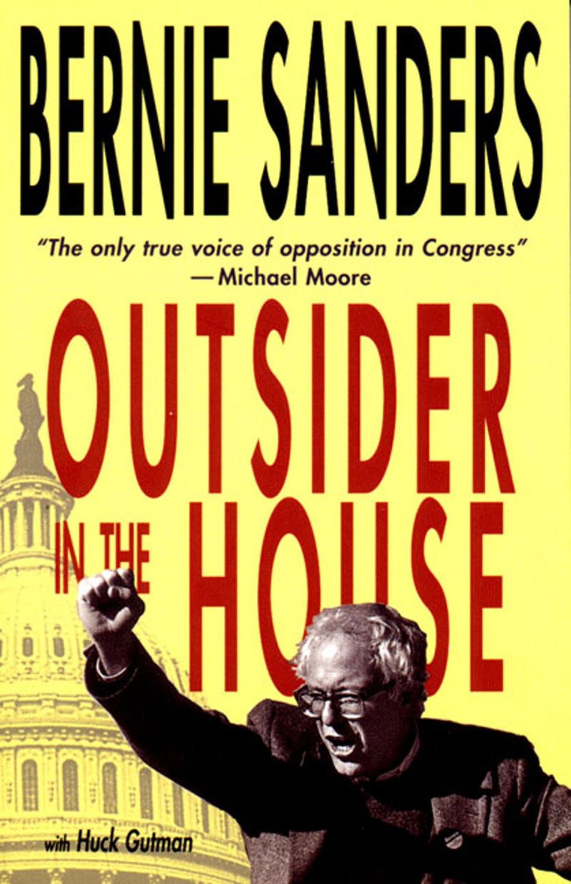 Bernie Sanders Outsider at the House memoir