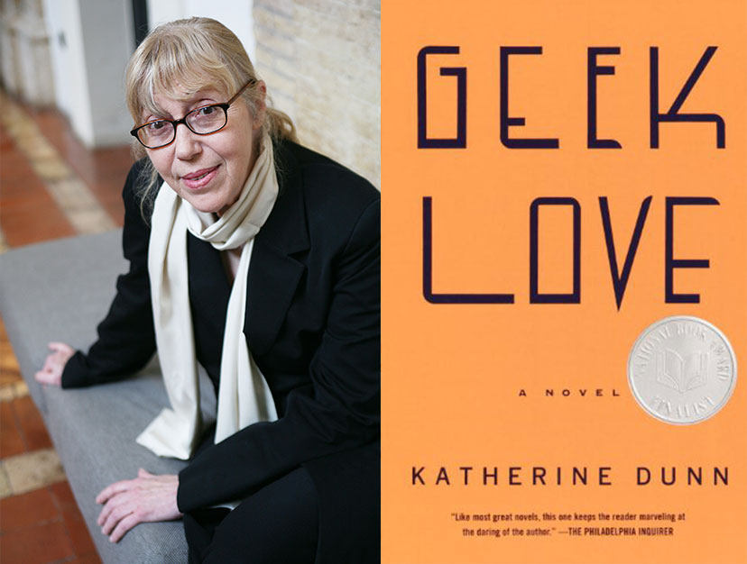 Katherine Dunn and her book, <em>Geek Love</em>