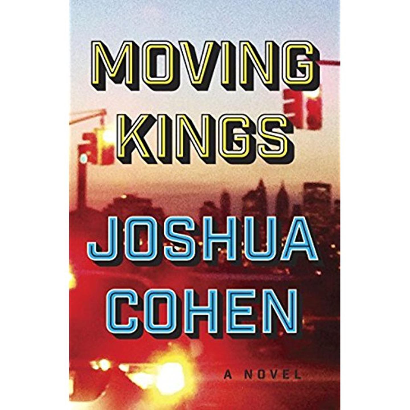 moving-kings-joshua-cohen