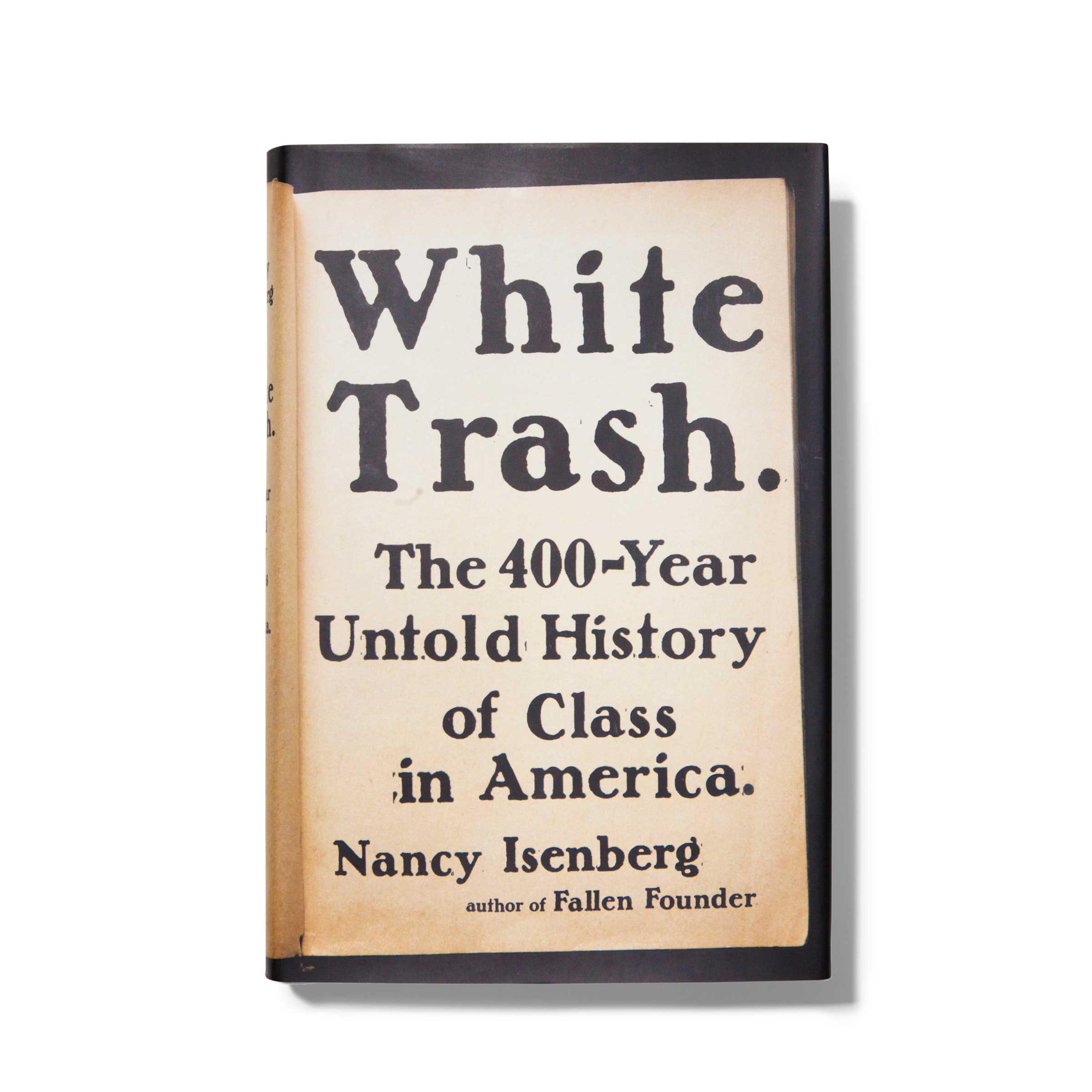 white-trash-nancy-isenberg-pop-culture-class-struggles-america-history