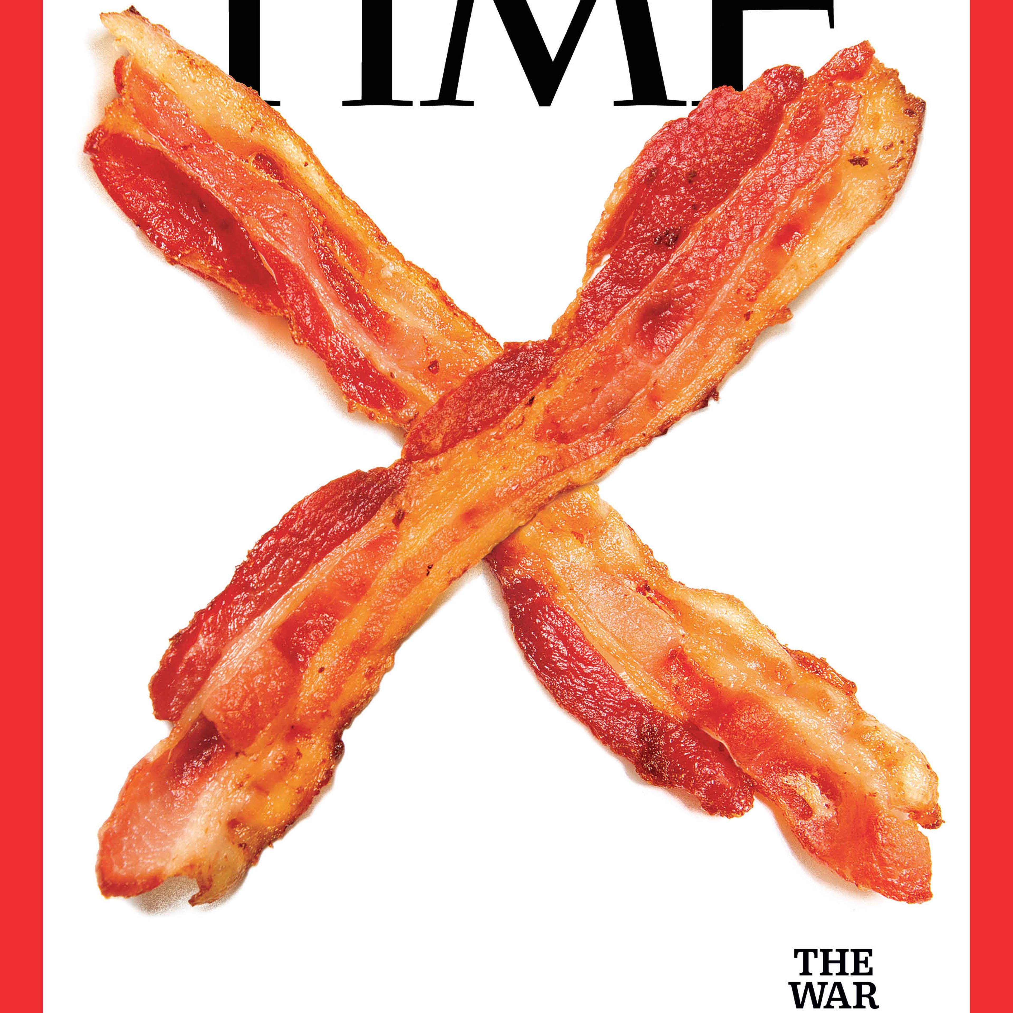 The War on Delicious Bacon Time Magazine Cover