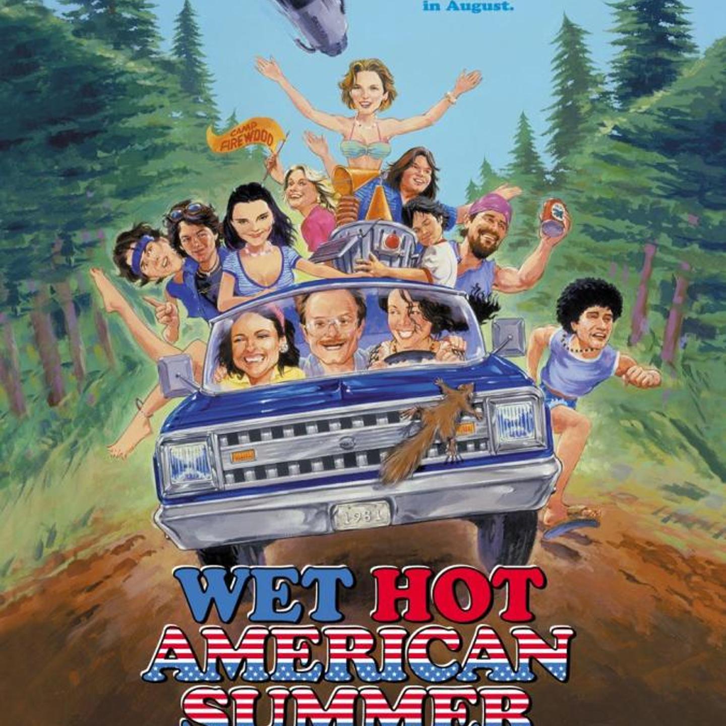 'Wet Hot American Summer'
