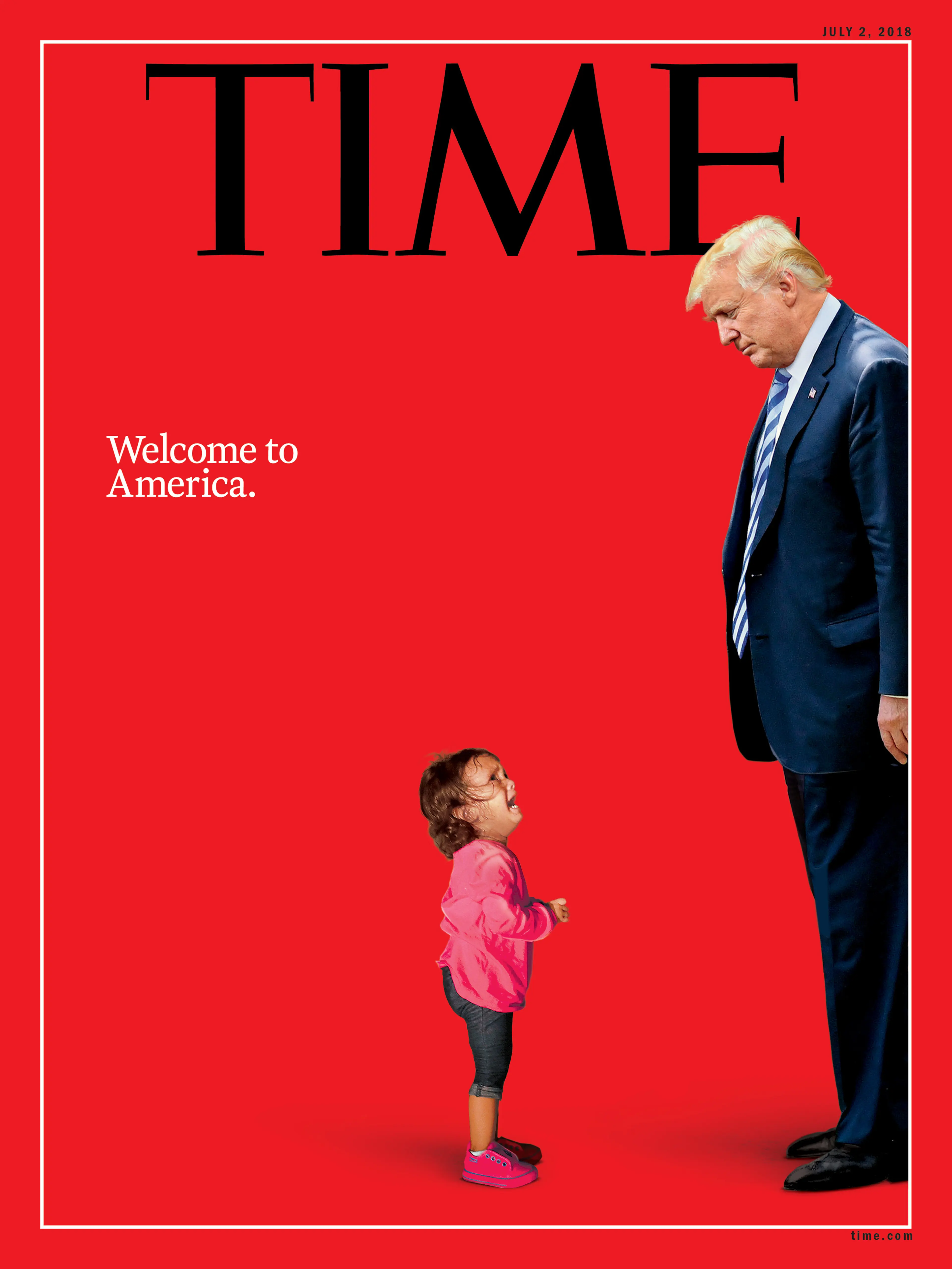 Welcome to America Trump Immigration Time Magazine cover