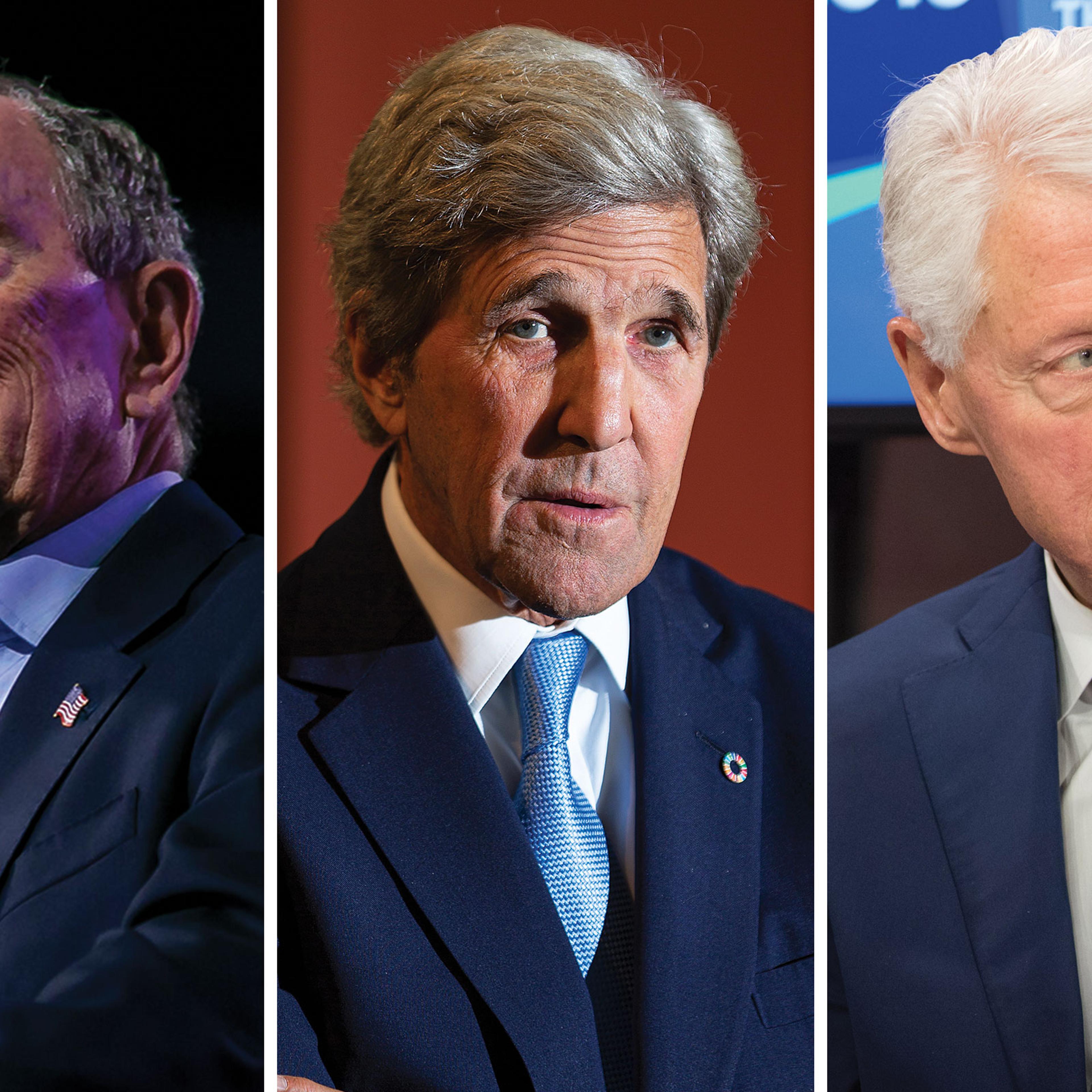 Former Mayor of New York City Mike Bloomberg; Former Secretary of State John Kerry; Former President Bill Clinton