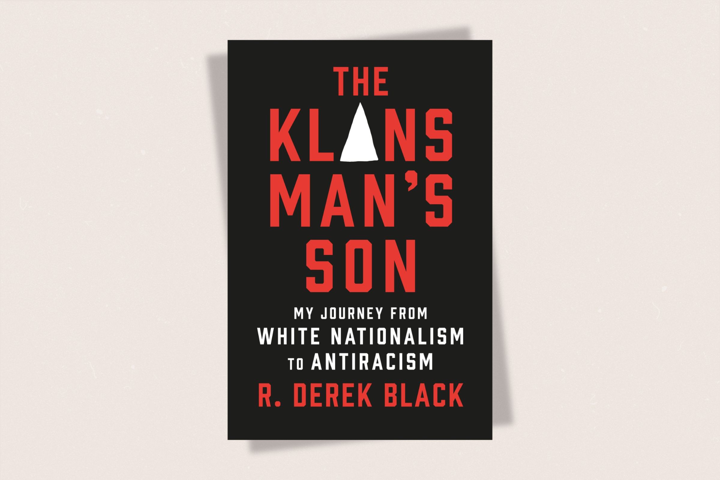 The book cover for The Klans Man's Son by R. Derek Black
