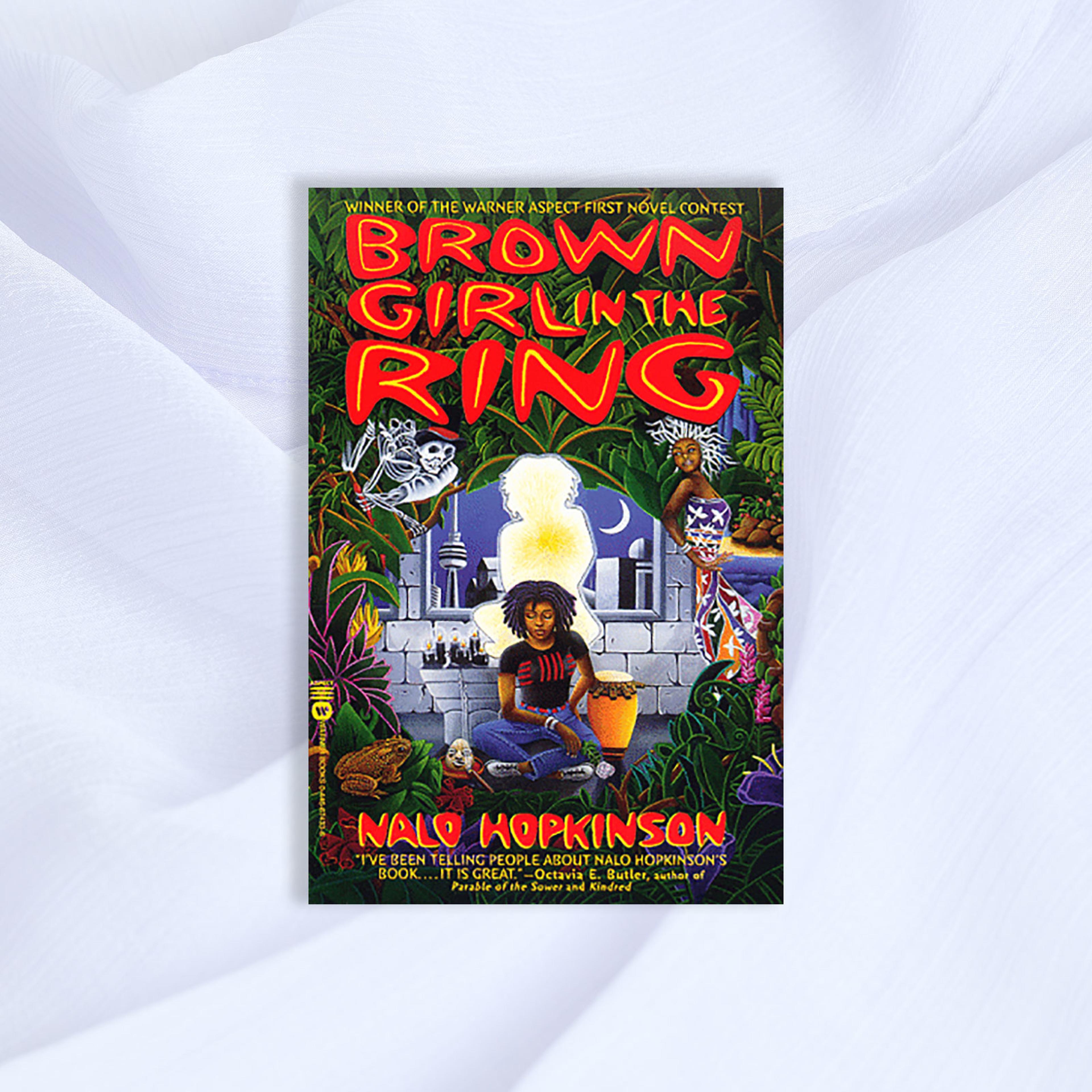 Brown Girl in the Ring Nalo Hopkinson