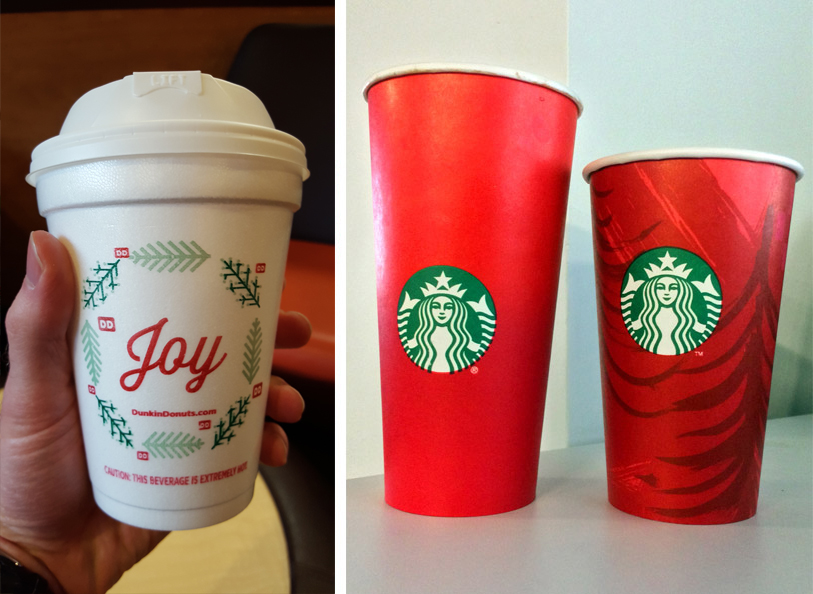 Dunkin' Donuts holiday cup (L) ; Starbucks holiday cups.