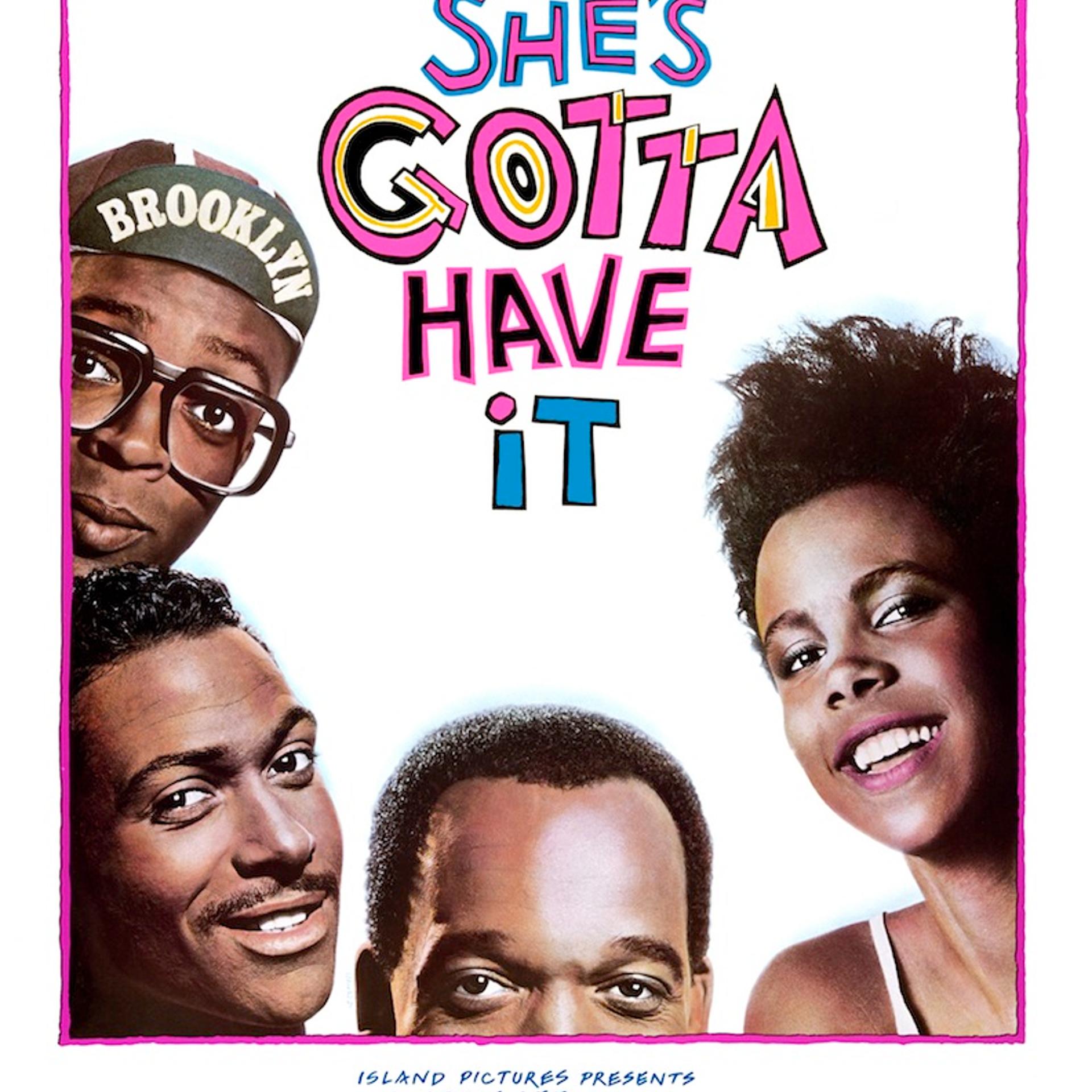 She's Gotta Have It