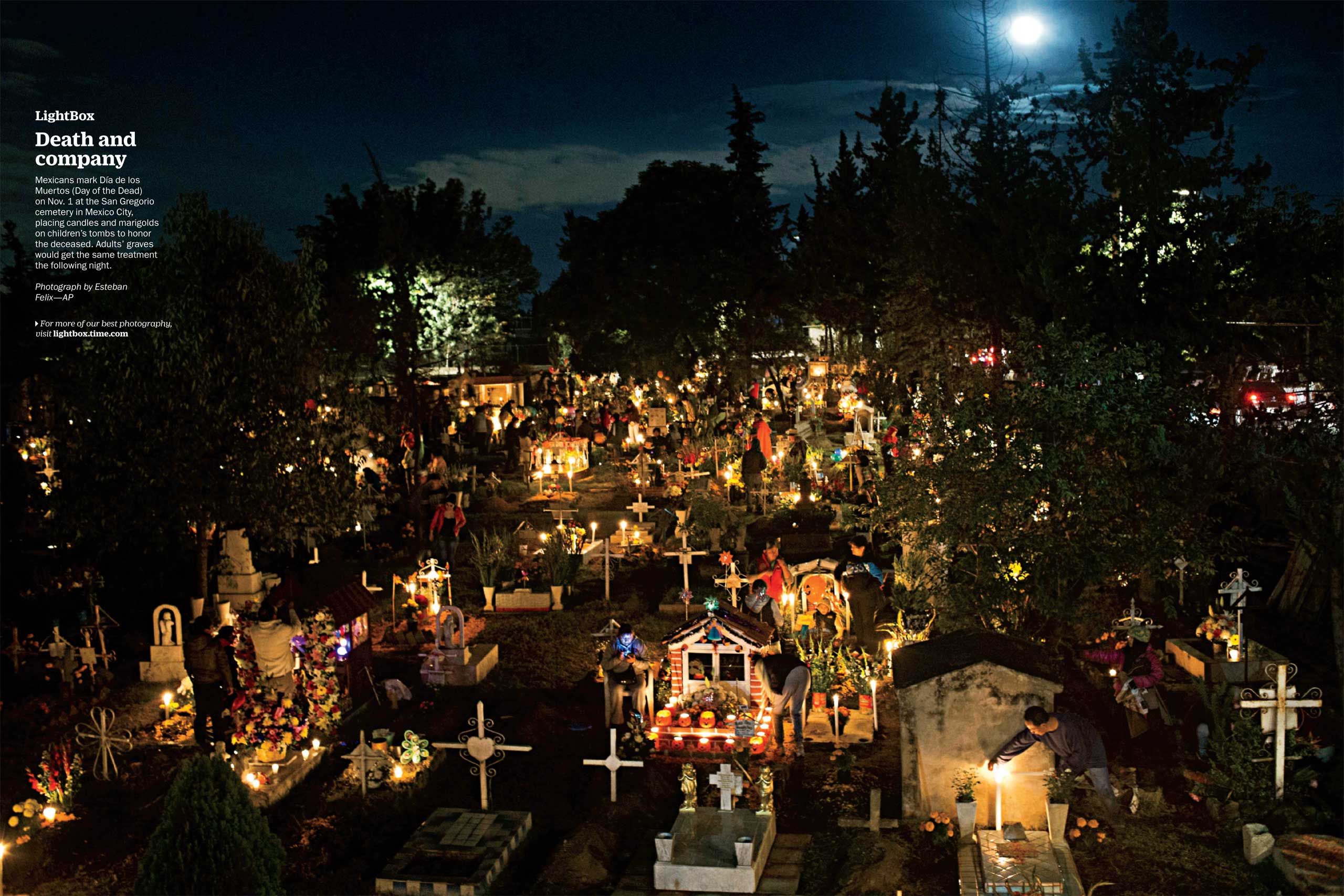 <b>Photograph by Esteban Felix—AP</b><br>Mexicans mark Día de los Muertos (Day of the Dead) on Nov. 1 at the San Gregorio cemetery in Mexico City, placing candles and marigolds on children's tombs to honor the deceased. Adults' graves would get the same treatment the following night. (TIME issue November 16, 2015)