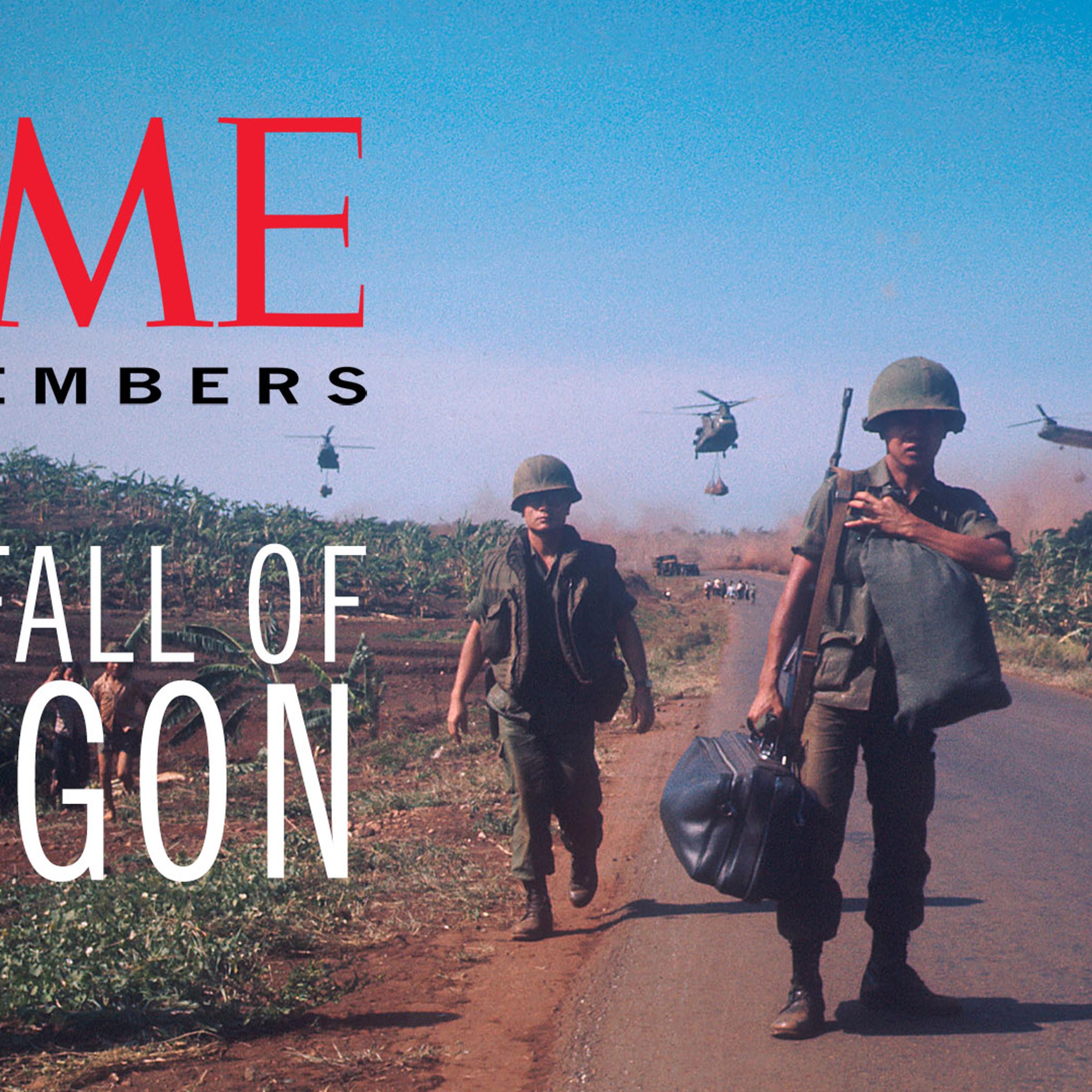 The Fall of Saigon: April 1975