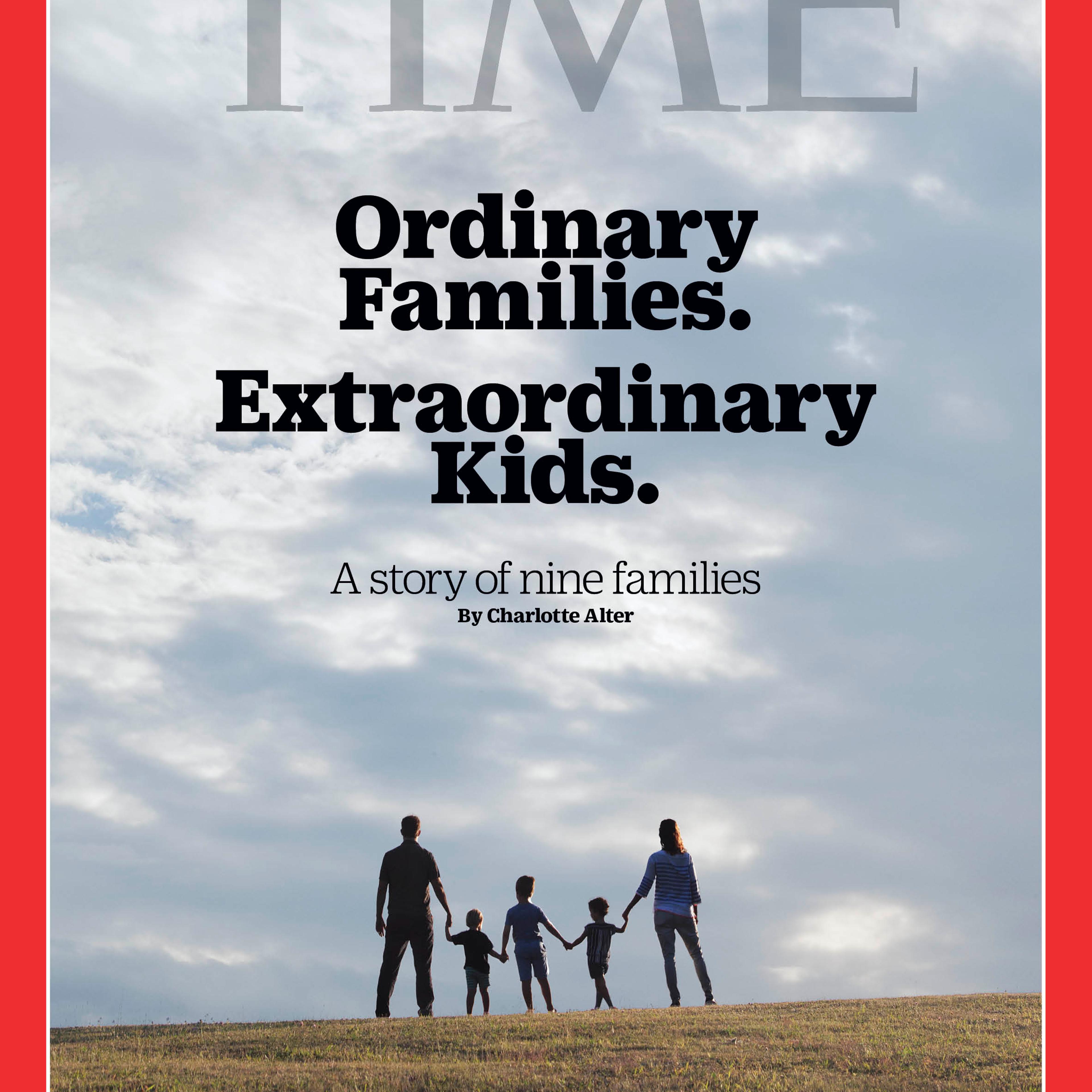 Extraordinary Kids Families Time Magazine Cover