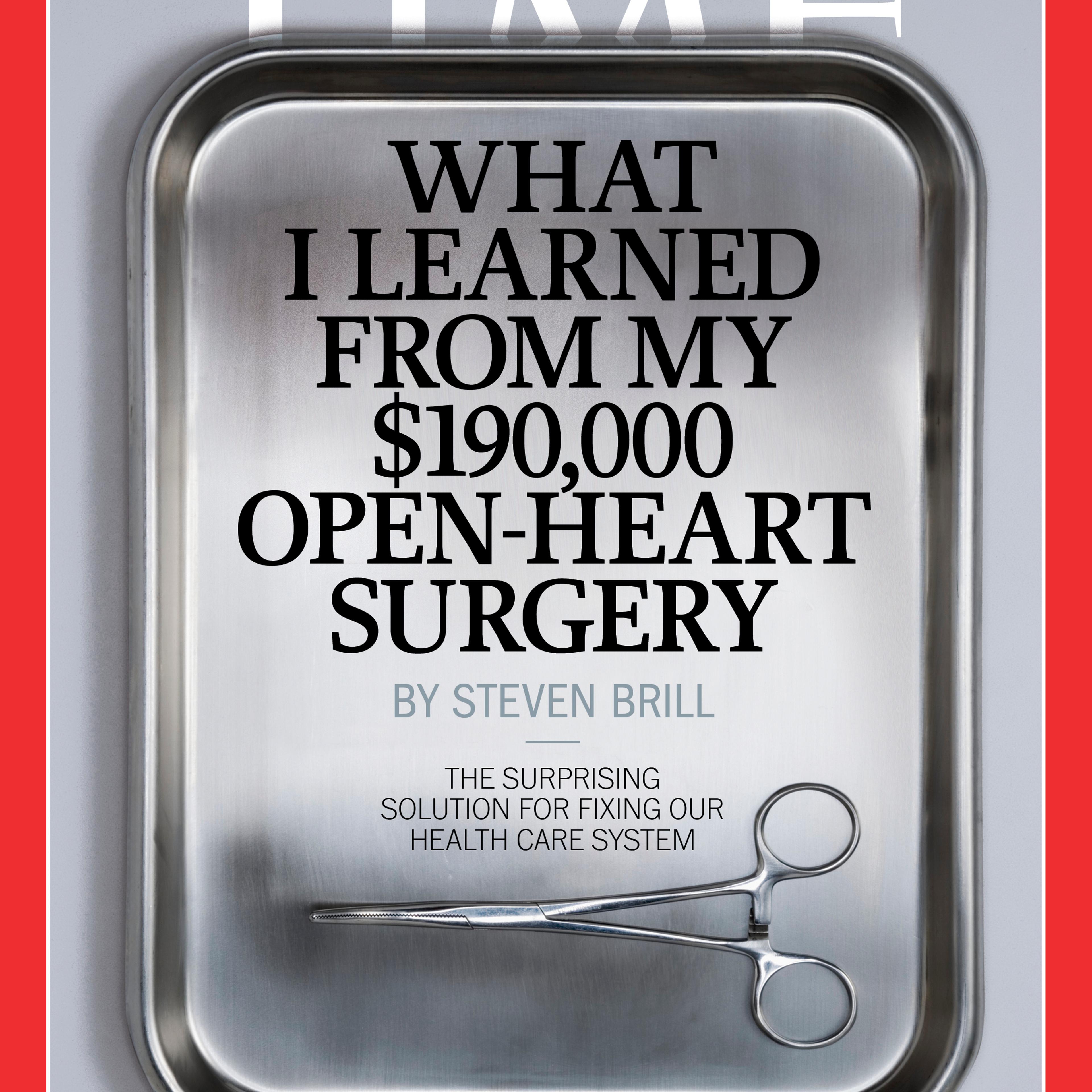 Steven Brill Fix Health Care Time Magazine Cover