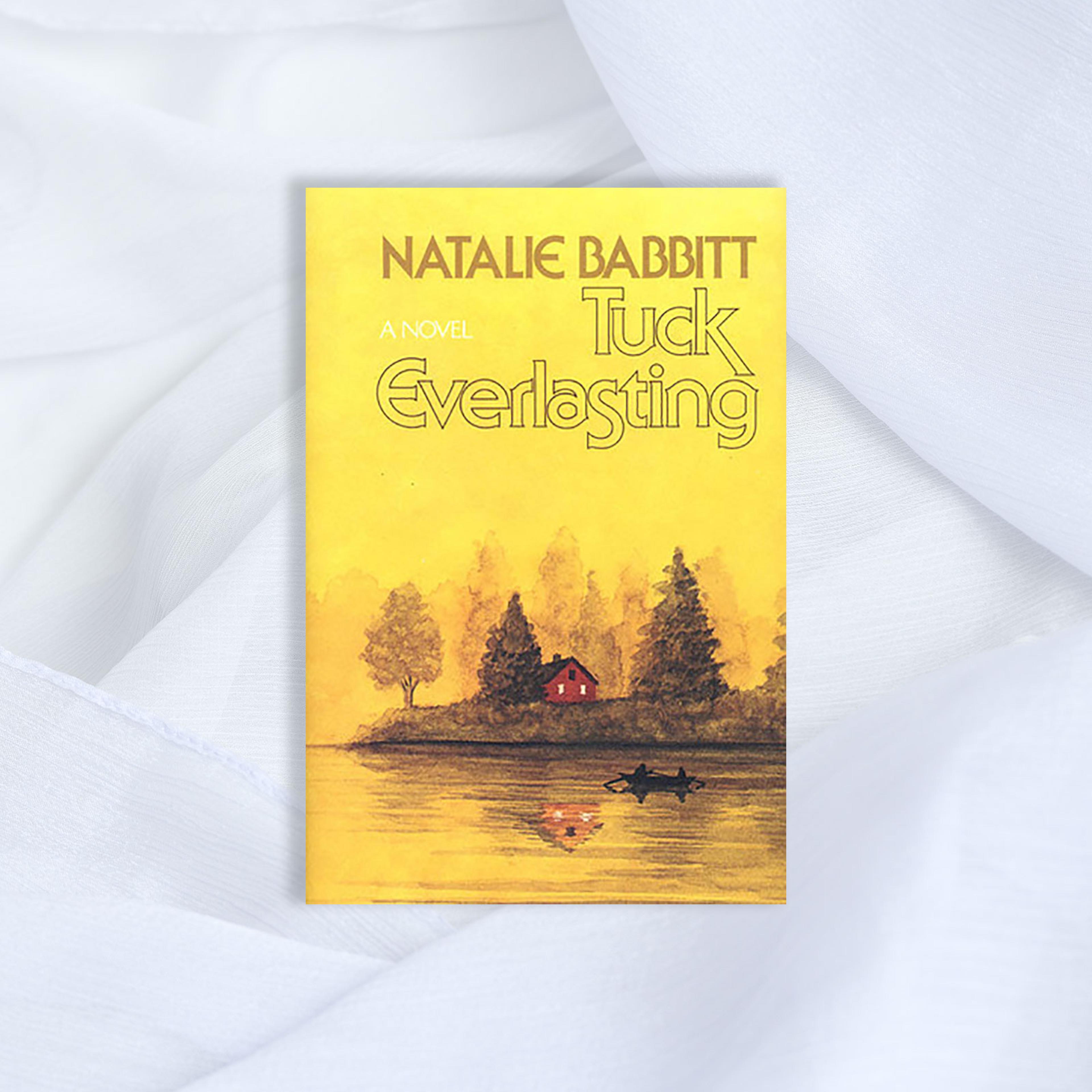 Tuck Everlasting Natalie Babbitt