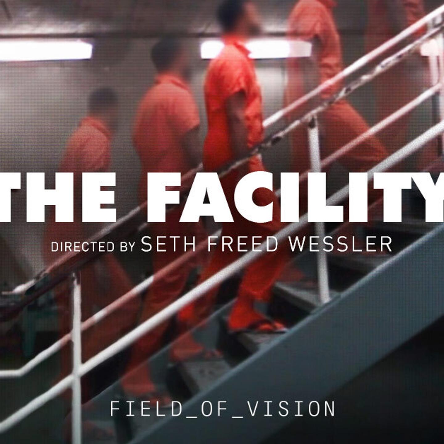 The Facility, a new documentary about immigrant detention by Seth Freed Wessler, is now streaming