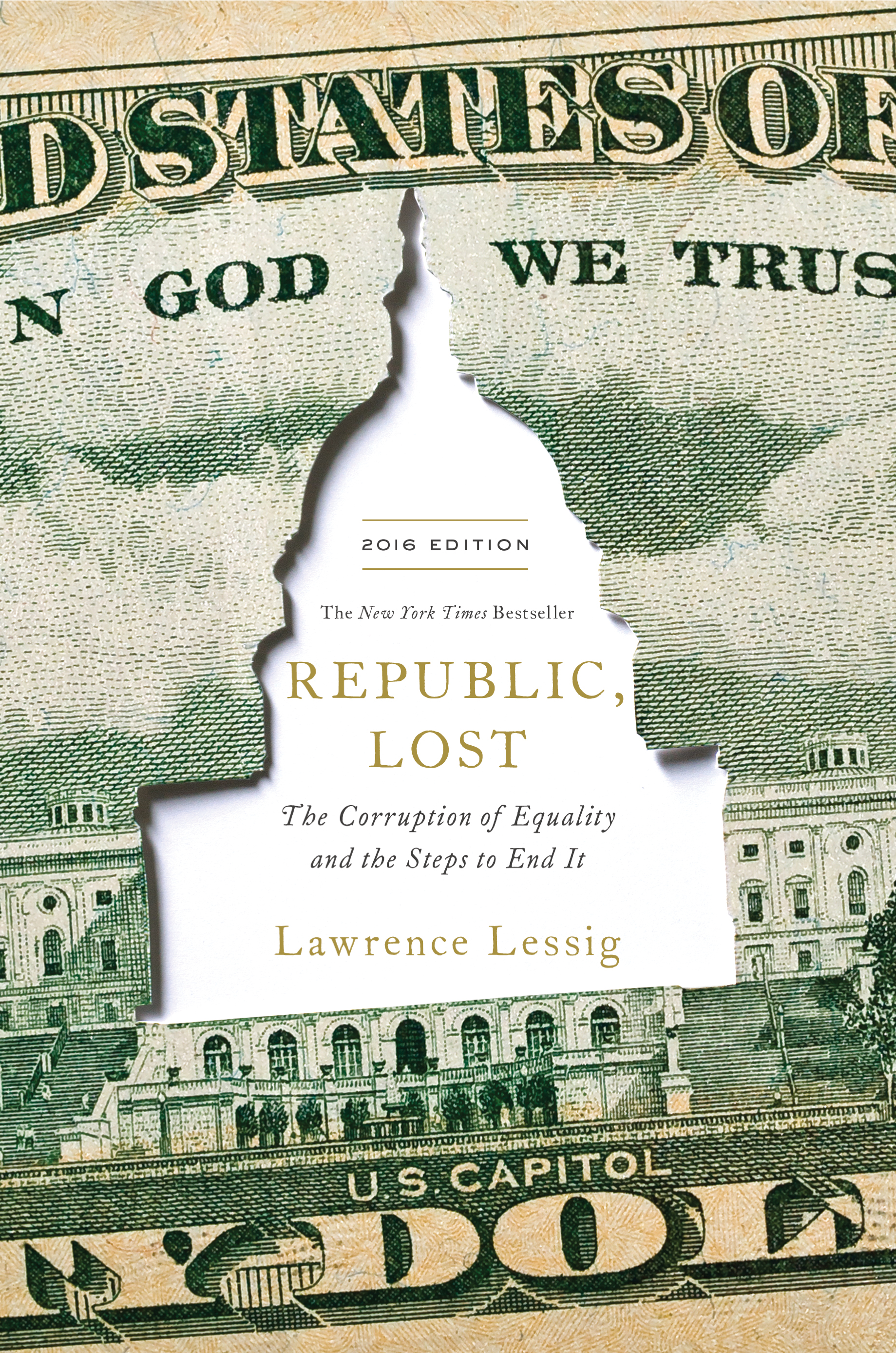 The cover of the forthcoming revised edition of Lessig's 2011 book, REPUBLIC, LOST.