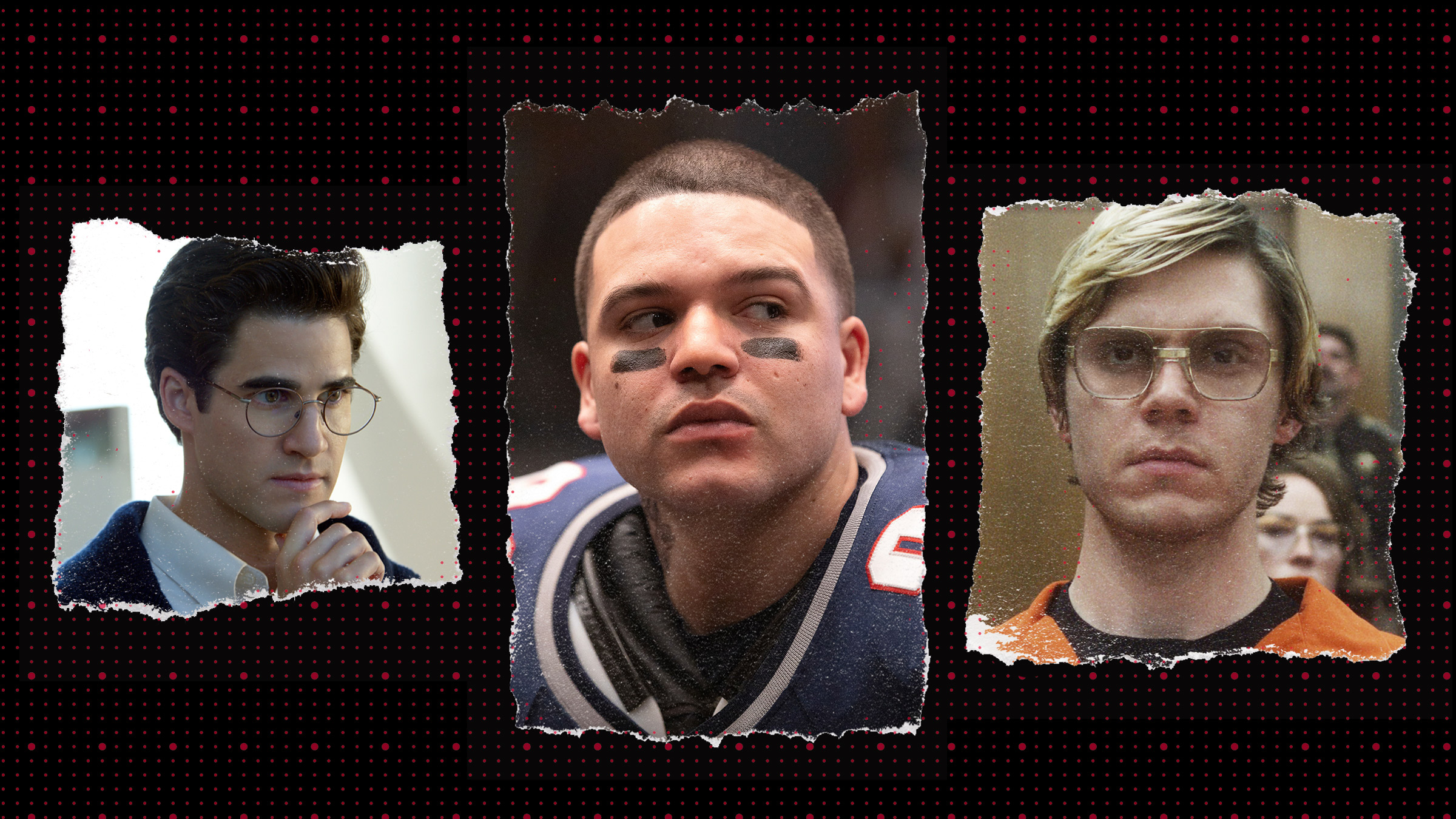 From left: Darren Criss as Andrew Cunanan, Jose Andres Rivera as Aaron Hernandez, and Evan Peters as Jeffrey Dahmer