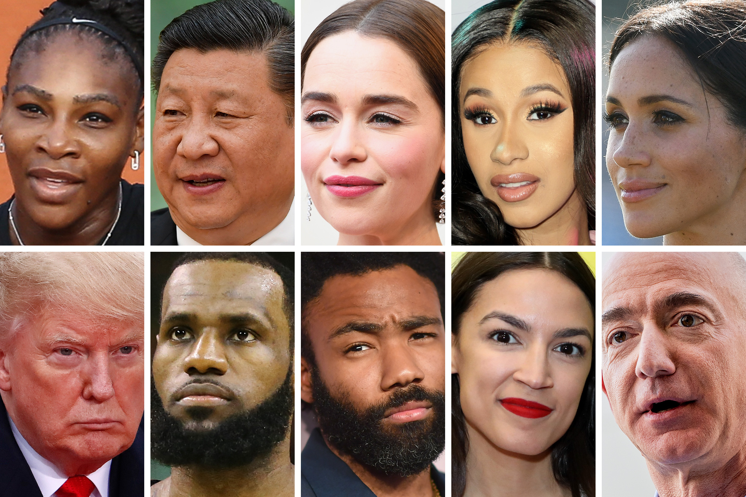 Serena Williams, Xi Jinping, Emilia Clarke, Cardi B, Meghan Markle, Donald Trump, Lebron James, Donald Glover, Alexandria Ocasio-Cortez, Jeff Bezos