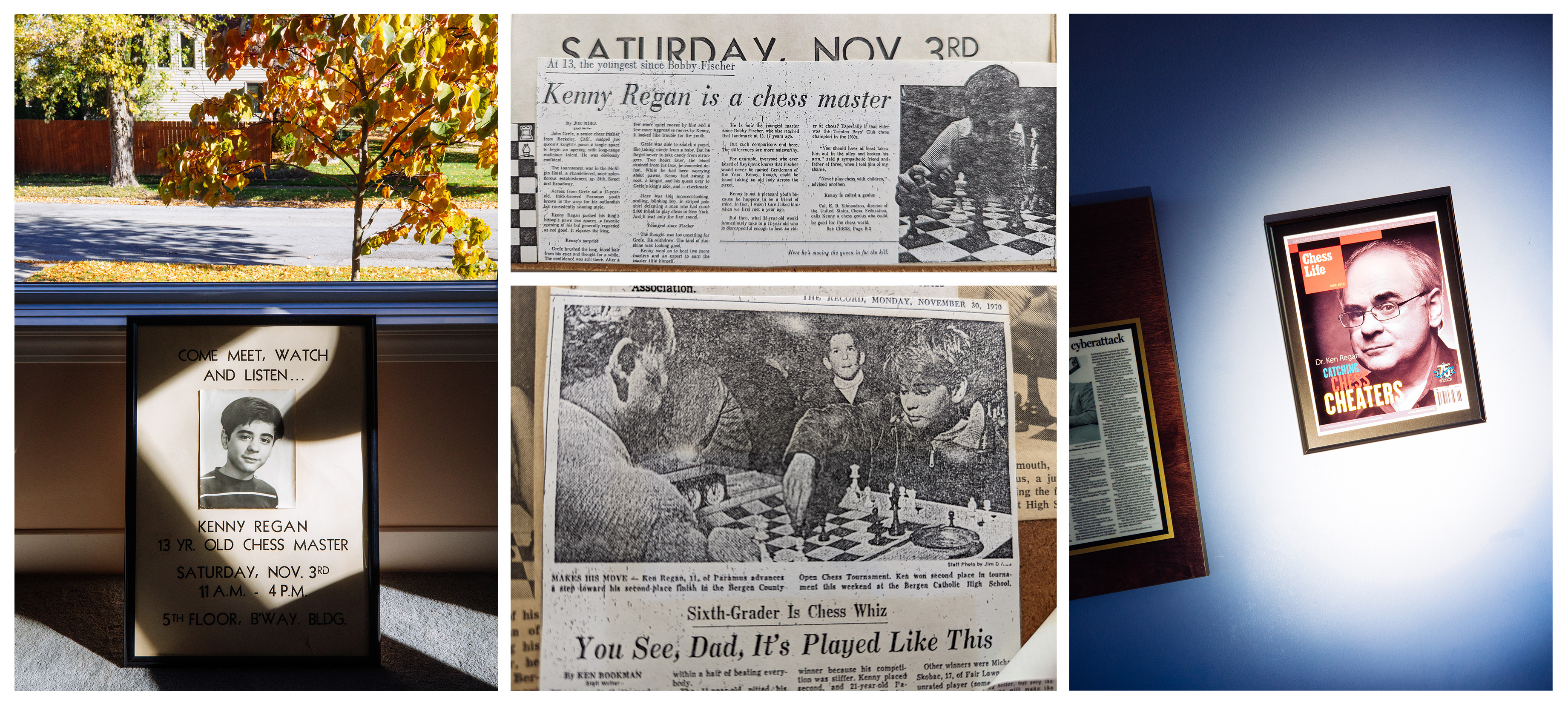 From left: A framed poster in Regan's home advertising a simultaneous exhibition (playing chess with multiple people at once) he gave at Macy's in New York City in 1973. "I was 14, not 13—they actually corrected the poster on the day, but I kept a copy of the original," says Regan; News clippings from The Record, a New Jersey based newspaper, featuring Regan at 13 (top) and 11 (bottom); A framed Chess Life magazine cover featuring Regan, seen on the wall at the University at Buffalo on Oct. 29.