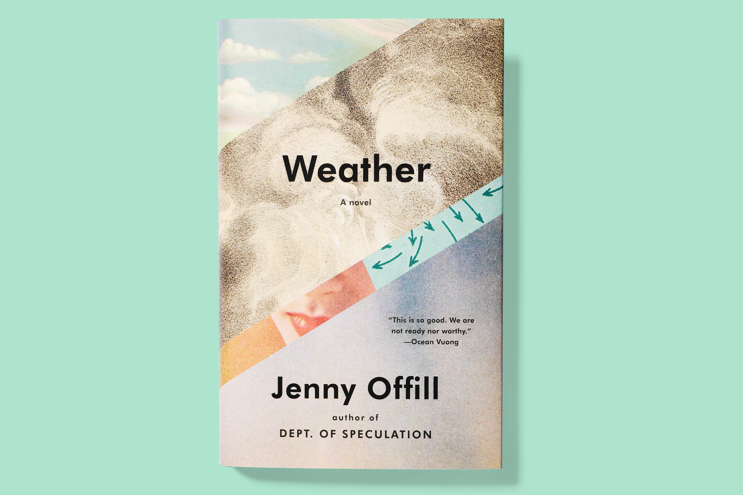 Weather is Offill’s third novel, after Dept. of Speculation and Last Things