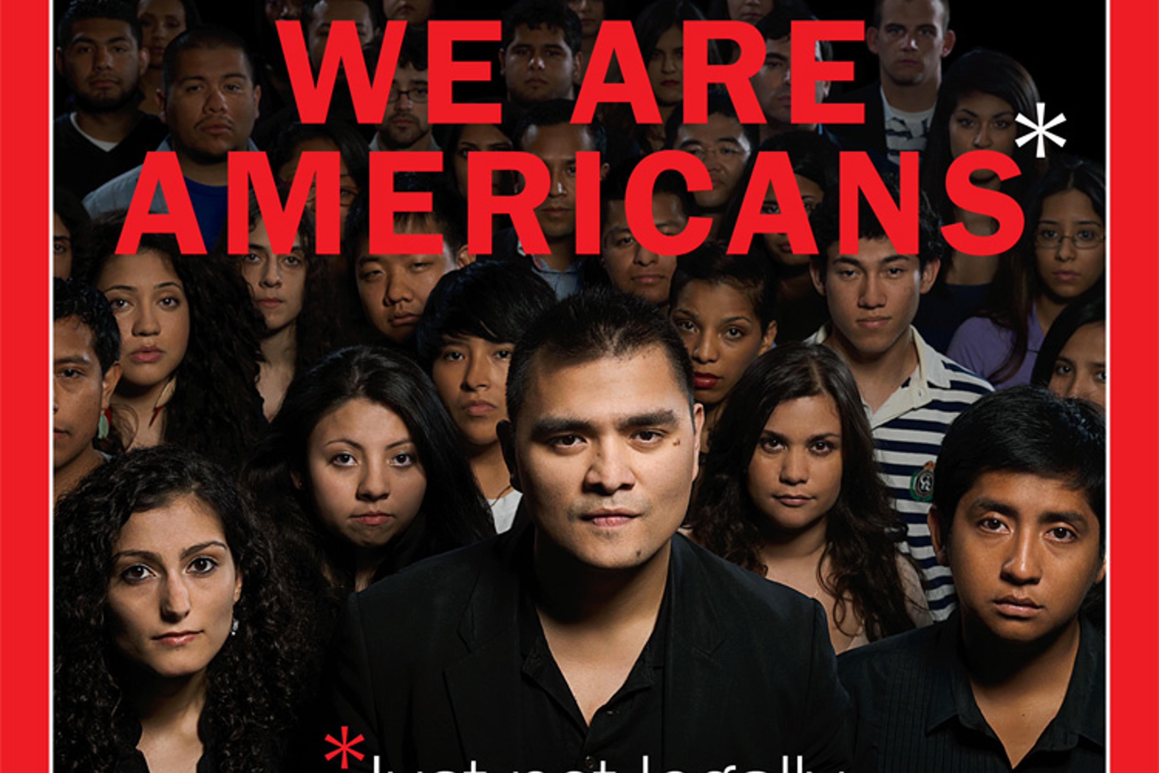 The June 25, 2012 cover of TIME Magazine. Gian Paul Lozza photographed journalist Jose Antonio Vargas and 35 other undocumented immigrants.