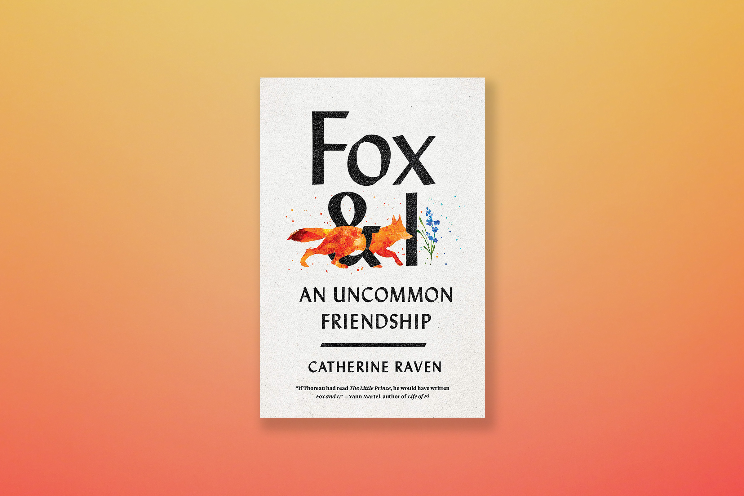 Fox and I: An Uncommon Friendship
