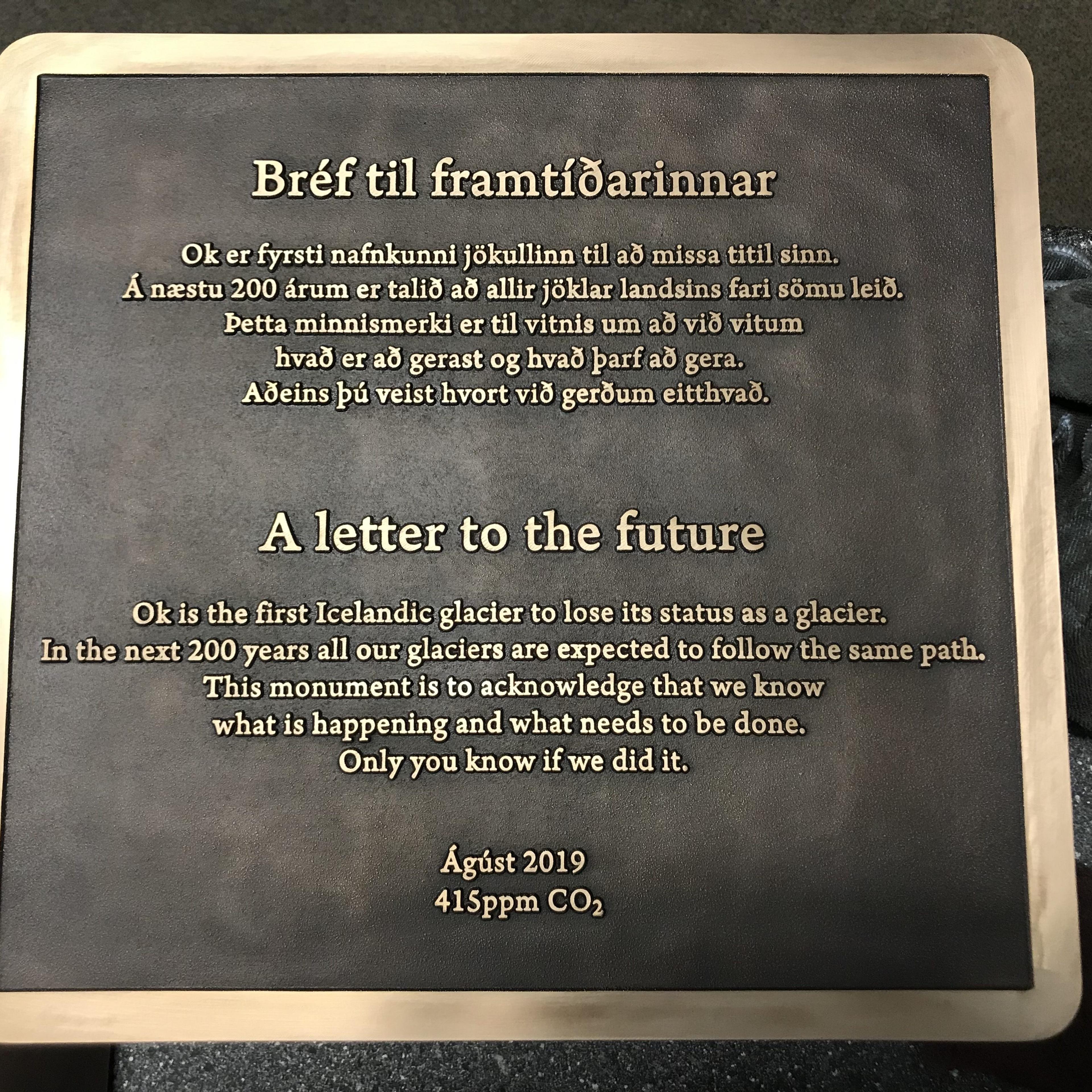 The memorial for the Icelandic glacier is the first of its kind. The words are written by Icelandic author and poet Andri Snaer Magnason.