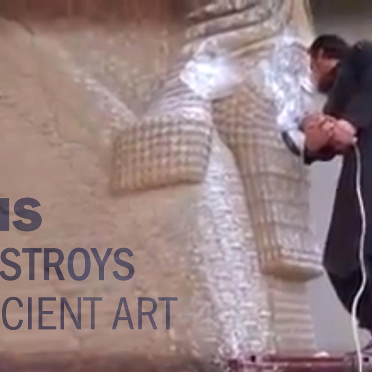 ISIS destroys ancient art