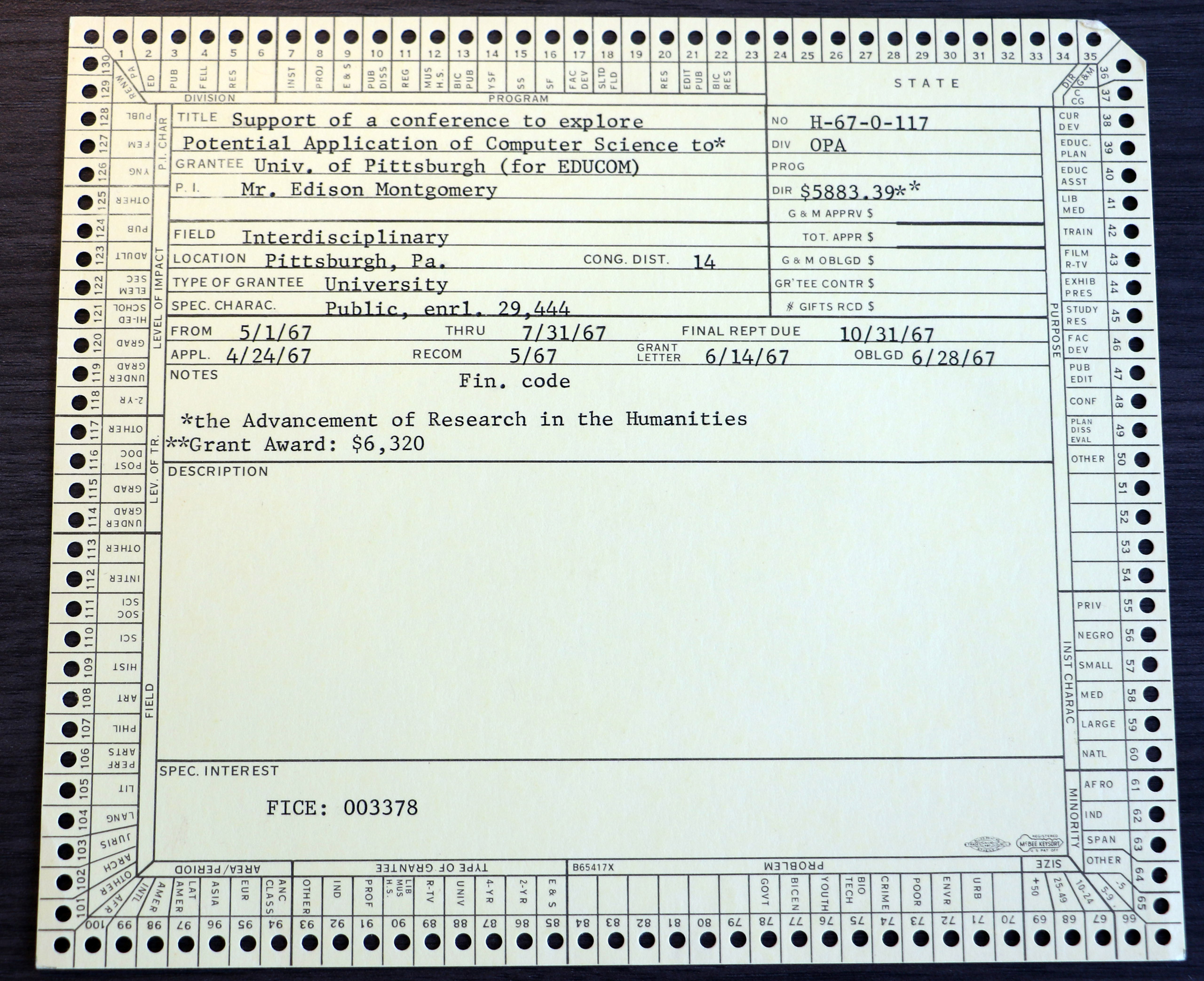 NEH's first digital humanities grant, in 1967: Support of a Conference to Explore Potential Application of Computer Science to the Advancement of Research in the Humanities.