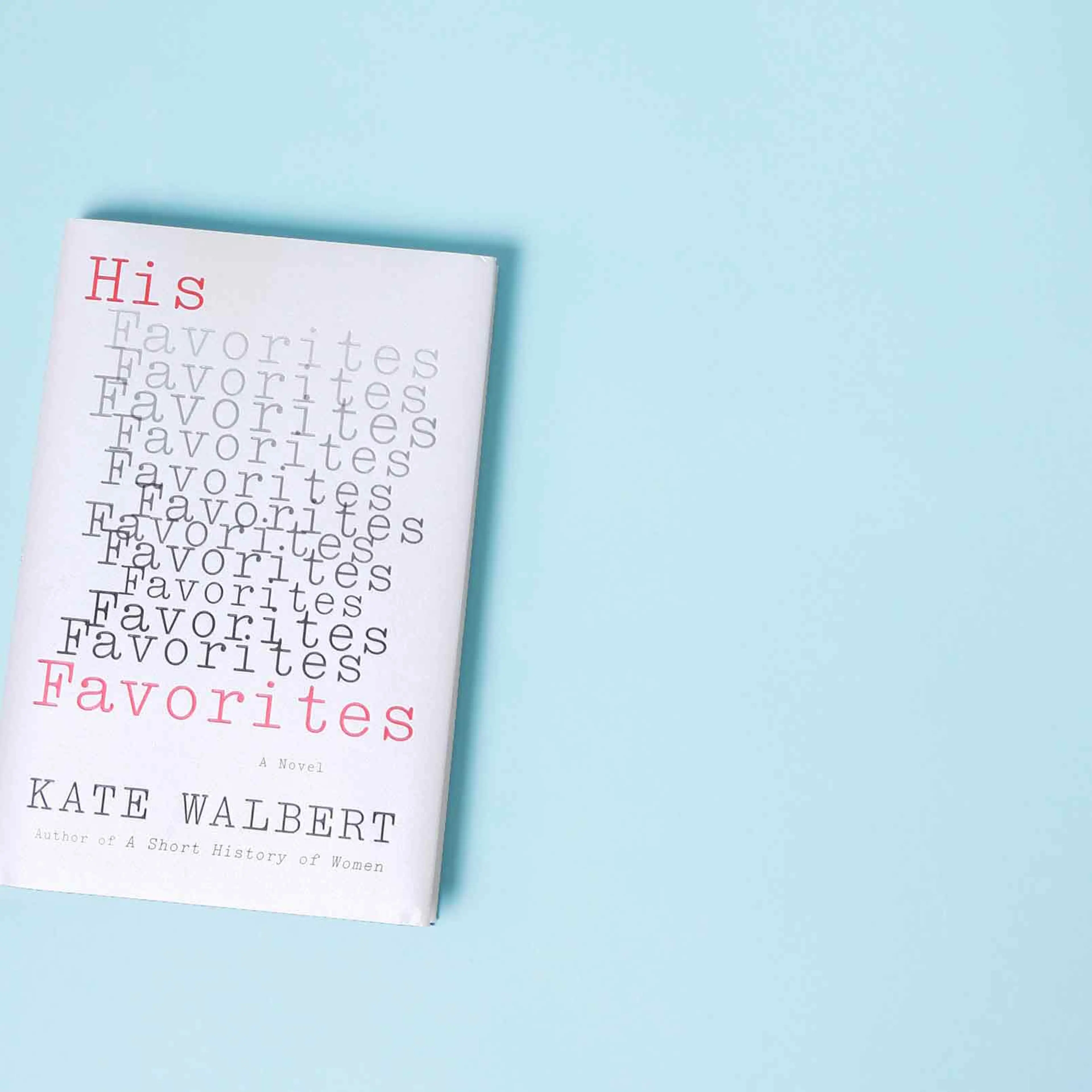 Kate-Walbert-His-Favorites.JPG