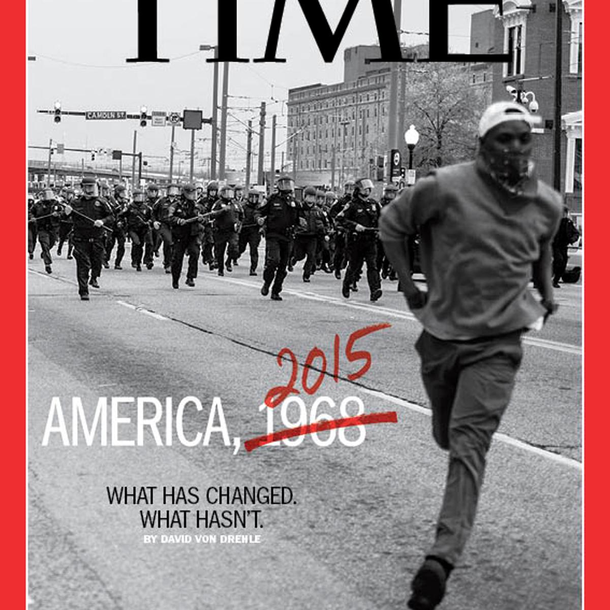 America 1968 Baltimore Riots 2015 Time Magazine Cover