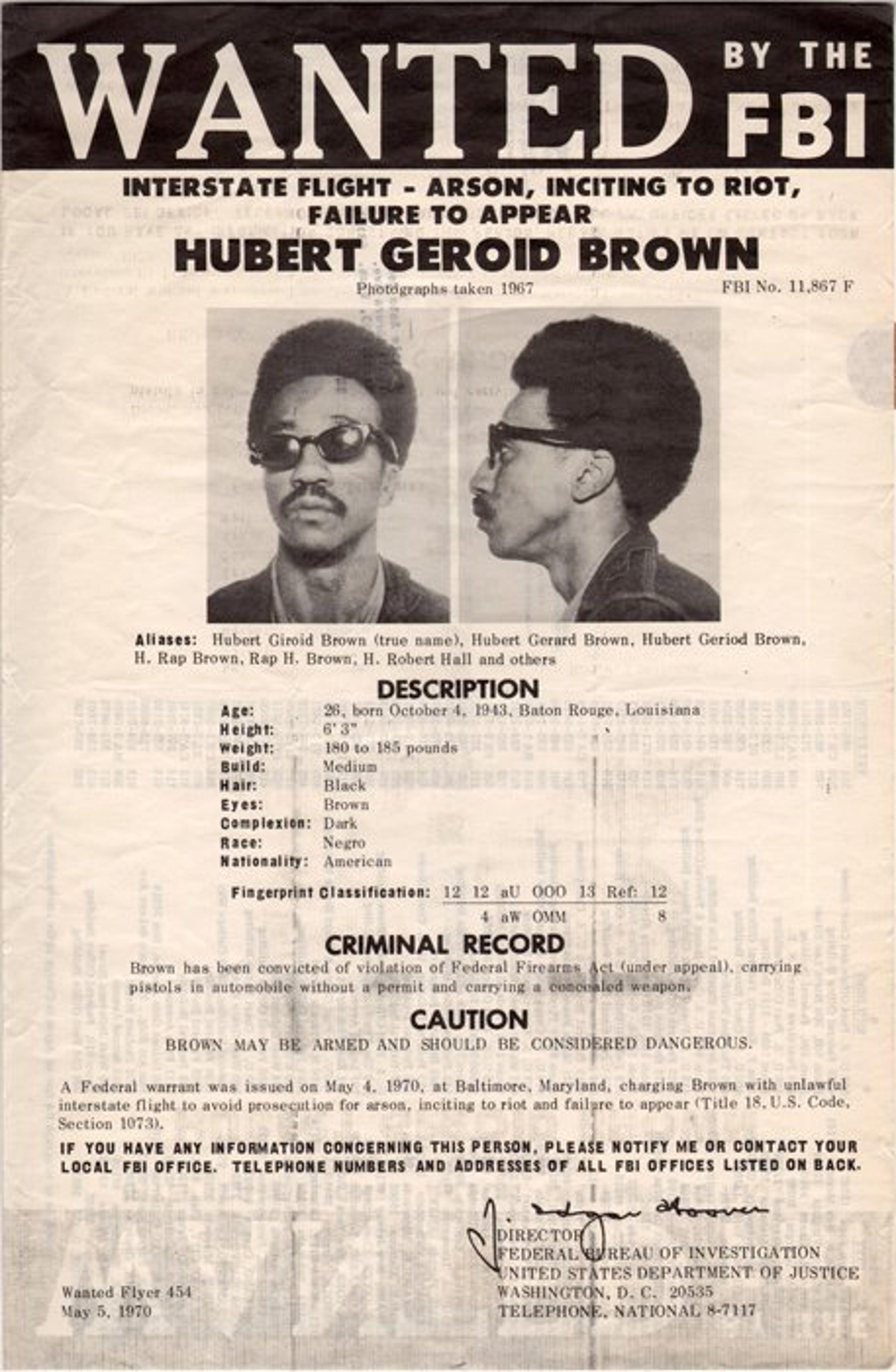 Brown is added to the FBI’s most-wanted list—for the first time, in 1970