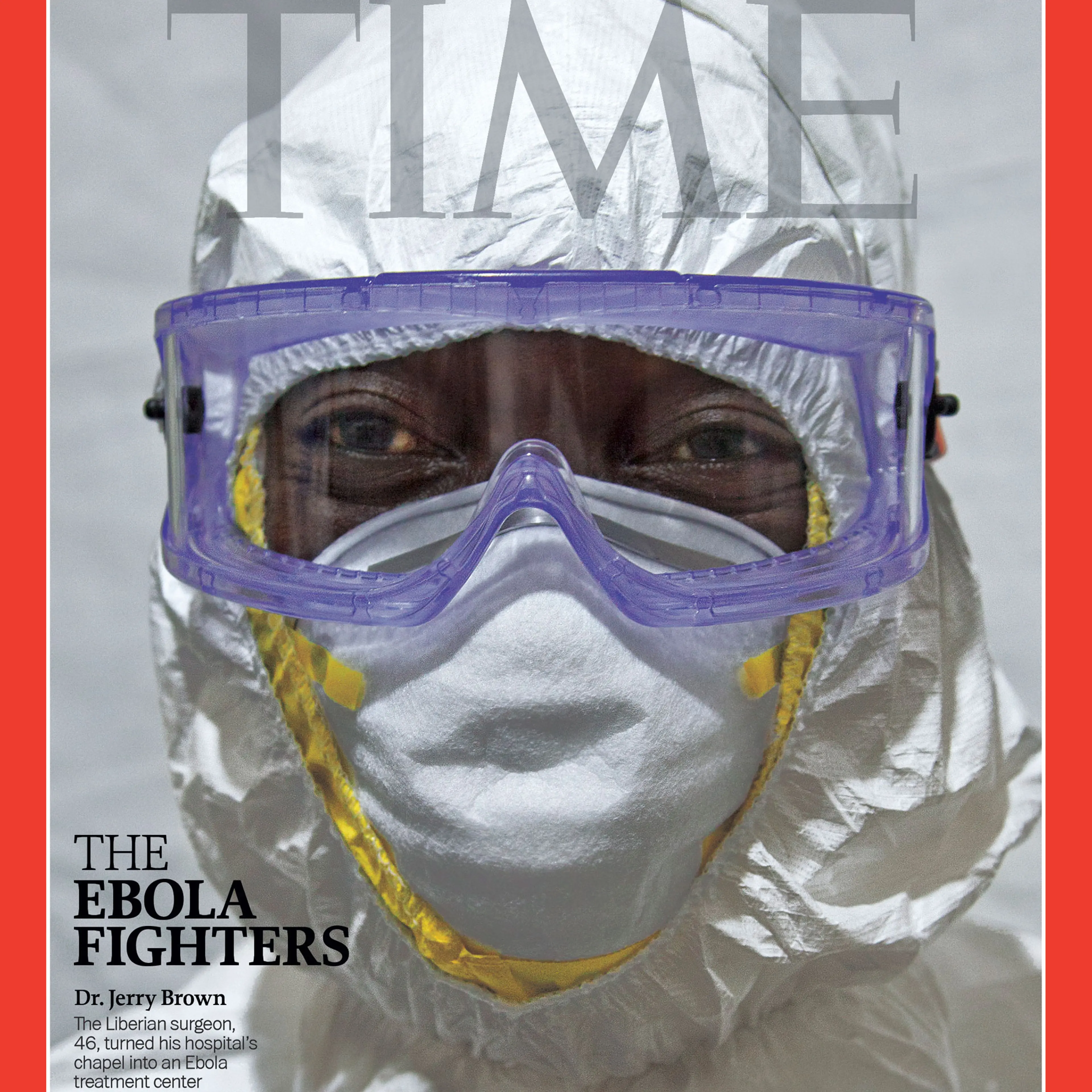 TIME Person of the Year 2014 Magazine Cover: The Ebola Fighters 141222